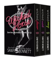 Wicked Horse Vegas Boxed Set : Books #1-3. Wicked Horse Vegas cover image