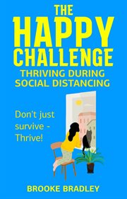 The happy challenge: thriving during social distancing cover image