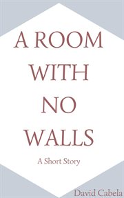 A room with no walls cover image