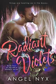 Radiant Violets : NOLA Shifters cover image