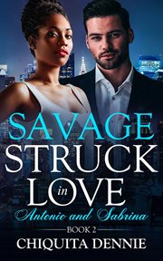 Savage : Struck In Love cover image