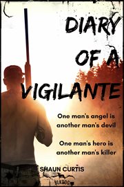Diary of a vigilante cover image