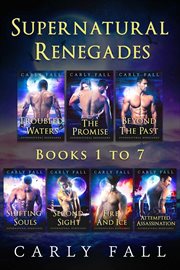 Supernatural renegades. Books #1-7 cover image