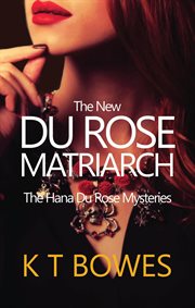 The New Du Rose Matriarch cover image