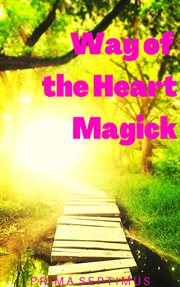 Way of the heart magick cover image