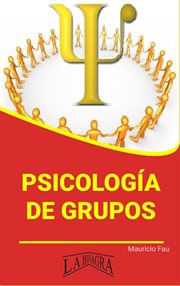 Psicología de Grupos : Resúmenes Universitarios cover image