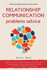 Relationship communication problems advice cover image
