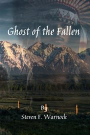 Ghosts of the fallen cover image