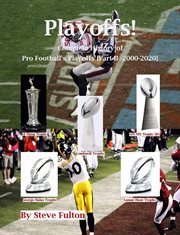 Playoffs! complete history of pro football playoffs {part ii - 2000-2020} cover image