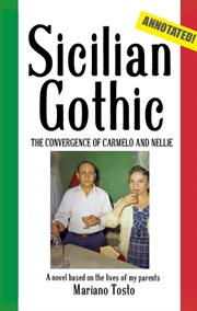 Sicilian gothic - the convergence of carmelo and nellie cover image