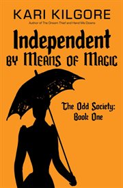 Independent by means of magic cover image