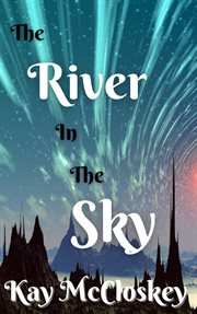 The river in the sky cover image