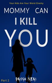 Mommy can i kill you cover image