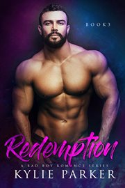 Redemption : A Bad Boy Romance cover image