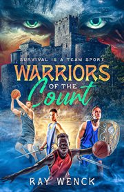 Warriors of the court cover image
