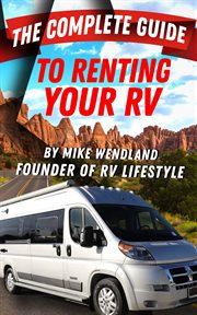 The complete guide to renting your rv cover image