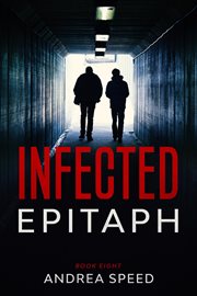 Infected: epitaph cover image