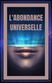 L'abondance Universelle cover image