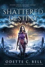 Shattered destiny episode two cover image