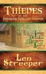 Thieves of the drunken dragon's tavern cover image