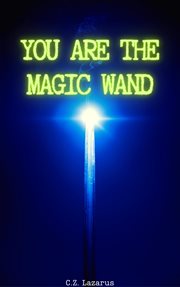 You are the magic wand cover image