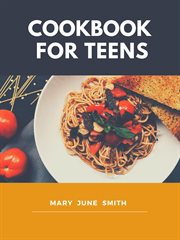 Cookbook for teens cover image