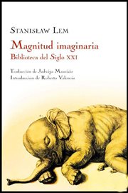 Magnitud imaginaria: .biblioteca de siglo xxl cover image