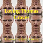 Loving thomas graves cover image