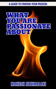 What you are passionate about cover image