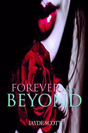 FOREVER AND BEYOND cover image
