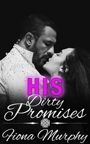 His dirty promises cover image