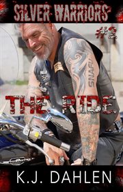 The Ride : Silver Warriors cover image