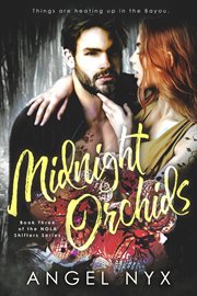 Midnight Orchids : NOLA Shifters cover image