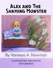Alex and the shaming monster cover image