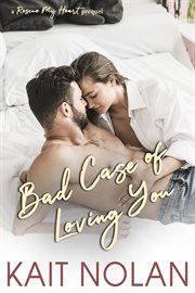 Bad Case of Loving You cover image