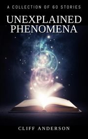 Unexplained phenomena cover image