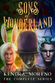 The Sons of Wonderland : The Complete Series. Sons of Wonderland cover image