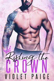 Risking the crown cover image