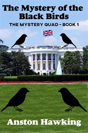 The mystery of the black birds cover image