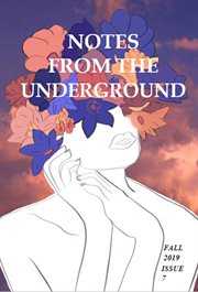 Notes from the underground: fall 2019 : Fall 2019 cover image