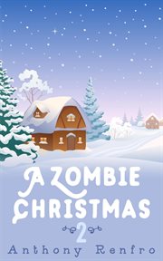 A zombie christmas 2 cover image