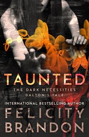 Taunted : Dark Necessities: Dalton's Tale cover image