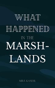 What happened in the marshlands cover image