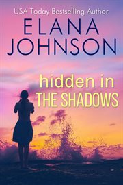 Hidden in the shadows : Shadows Series, #2 cover image
