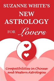 Suzanne white's new astrology for lovers cover image