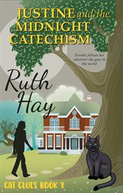 Justine and the midnight catechism cover image