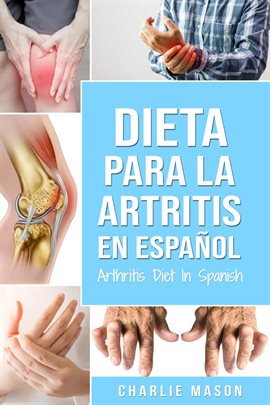 Cover image for Dieta para la artritis En español/ Arthritis Diet In Spanish