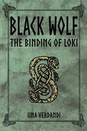 Black wolf: the binding of loki cover image