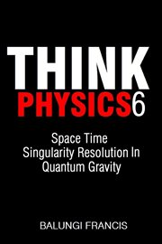Space time singularity resolution in quantum gravity cover image