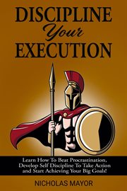 Discipline your execution cover image